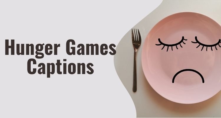 Hunger Games Captions