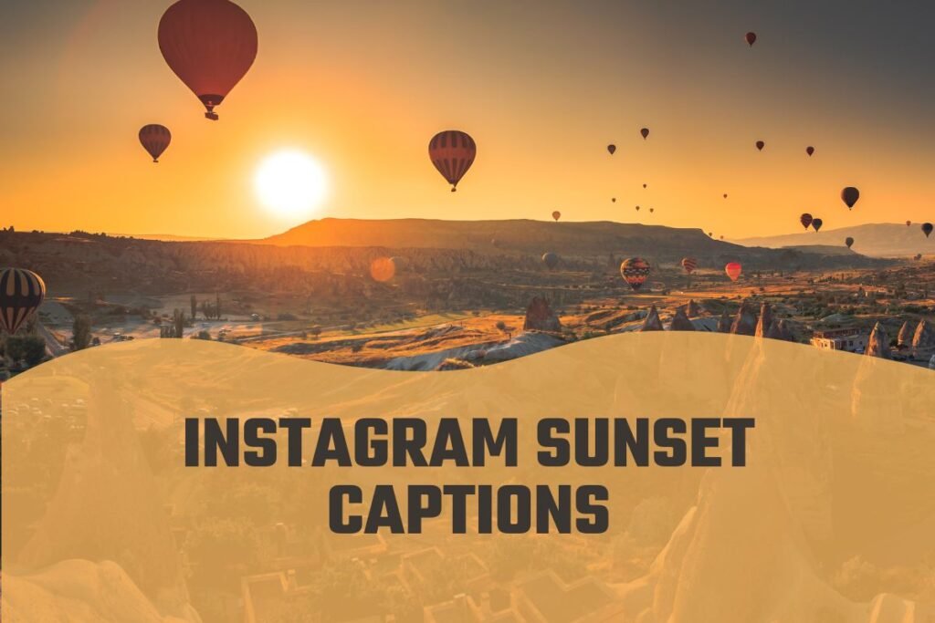 Instagram Sunset Captions