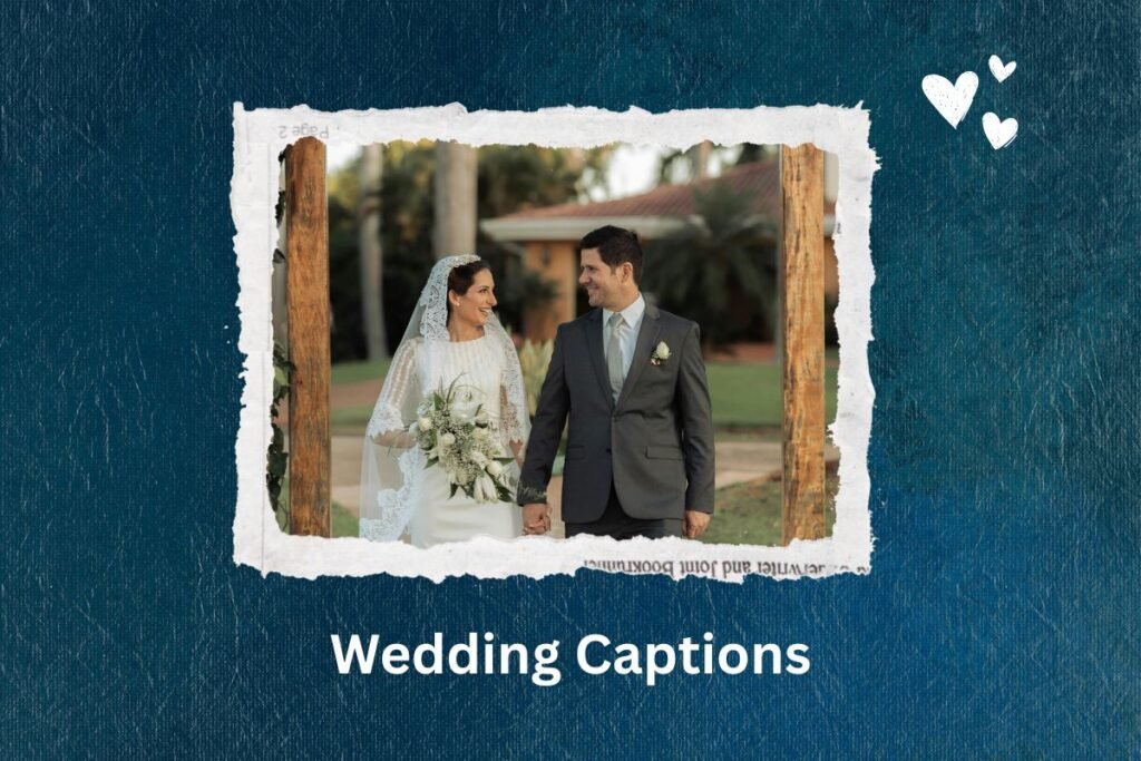 Wedding Captions