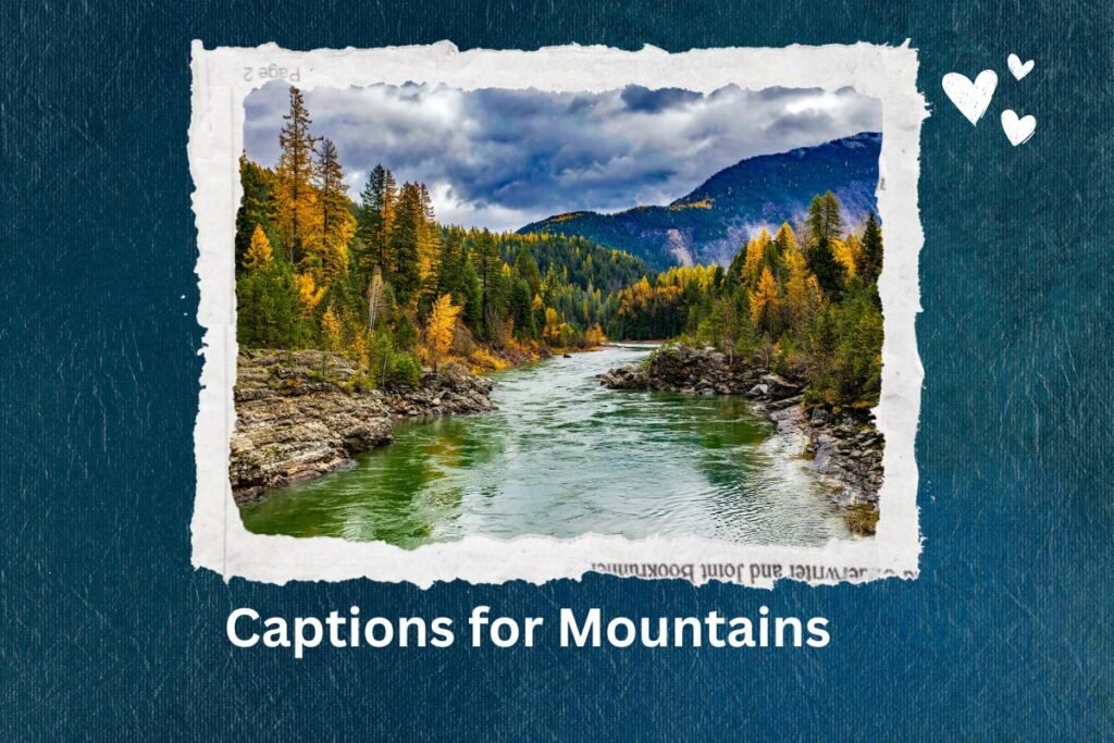 Captions for Mountains