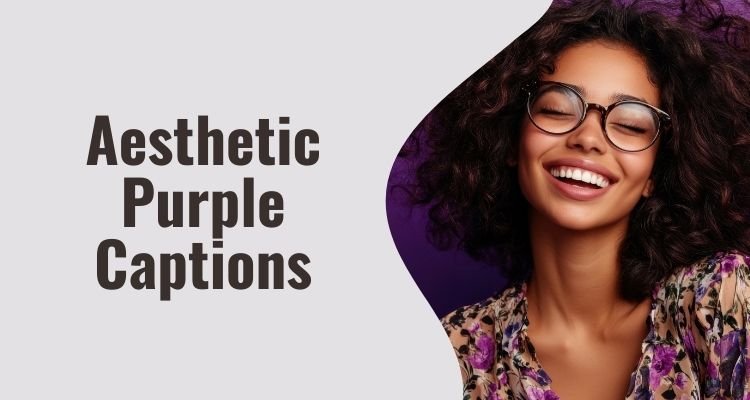 Aesthetic Purple Captions