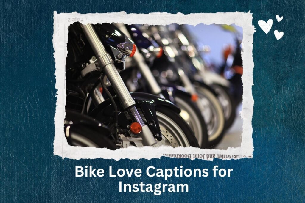 Bike Love Captions for Instagram