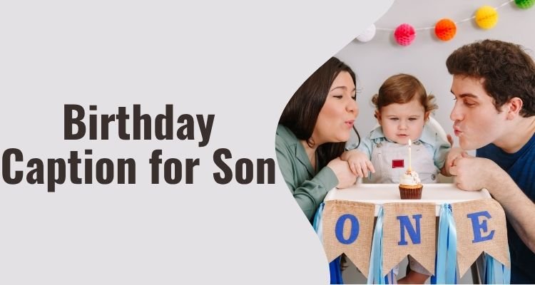 Birthday Caption for Son