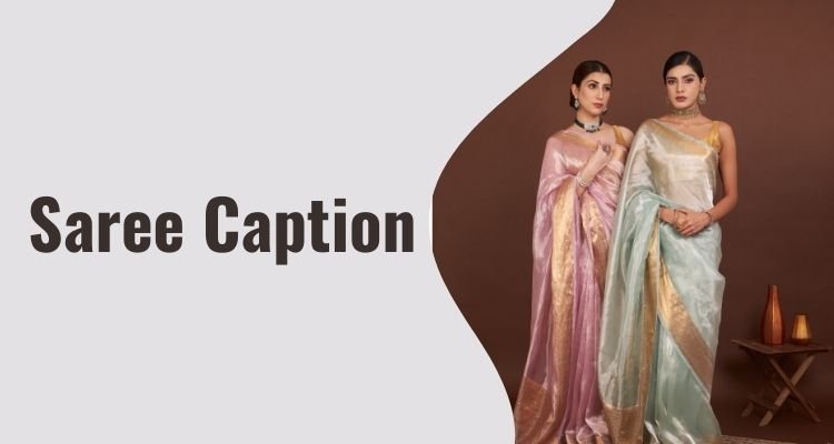 Saree Caption