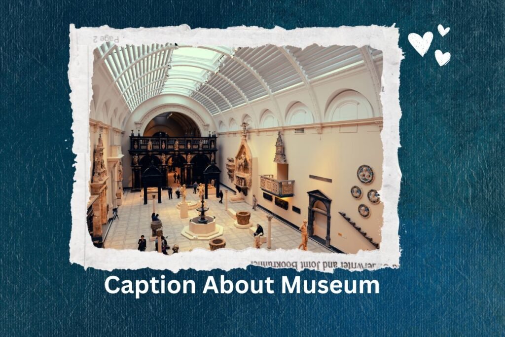 Caption About Museum
