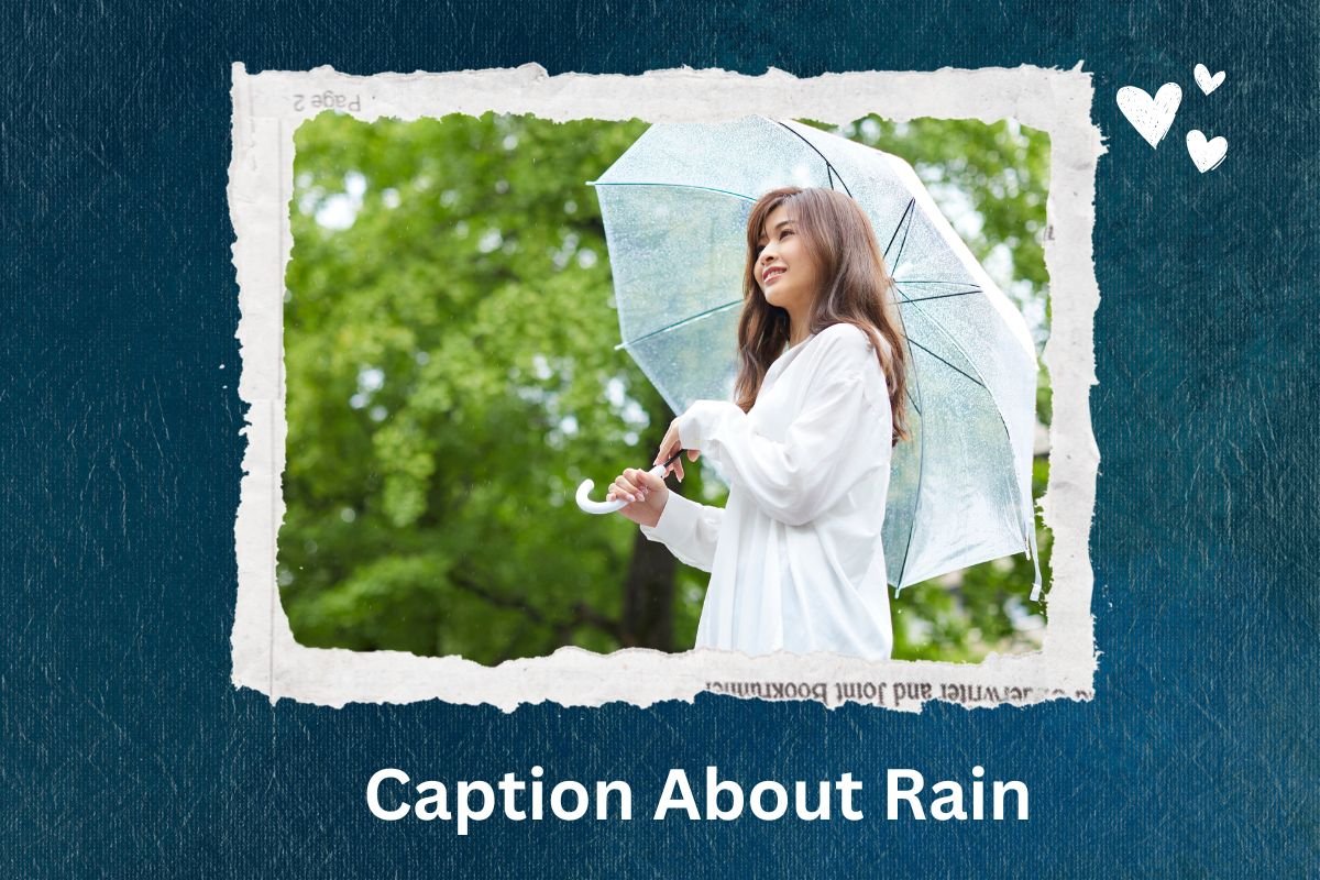 Captions About Rain