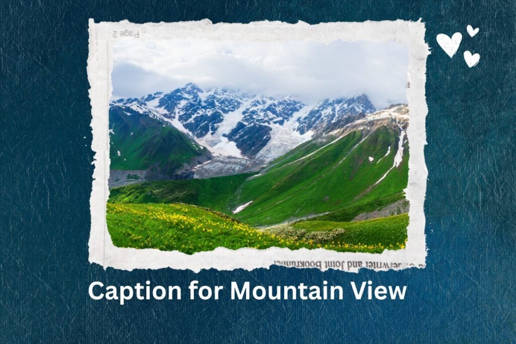 Caption for Mountain View