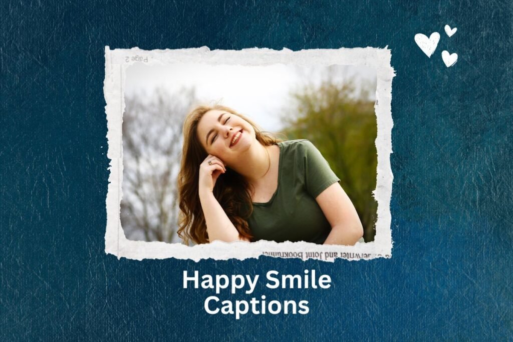 Happy Smile Captions