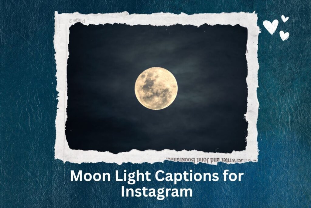 Moon Light Captions for Instagram