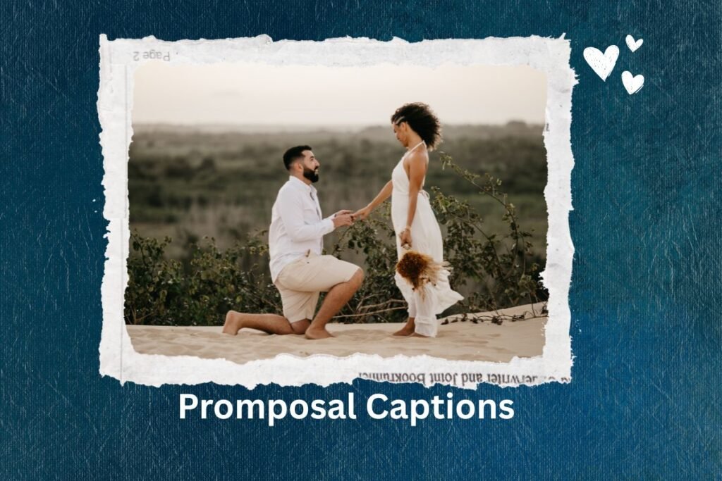 Promposal Captions