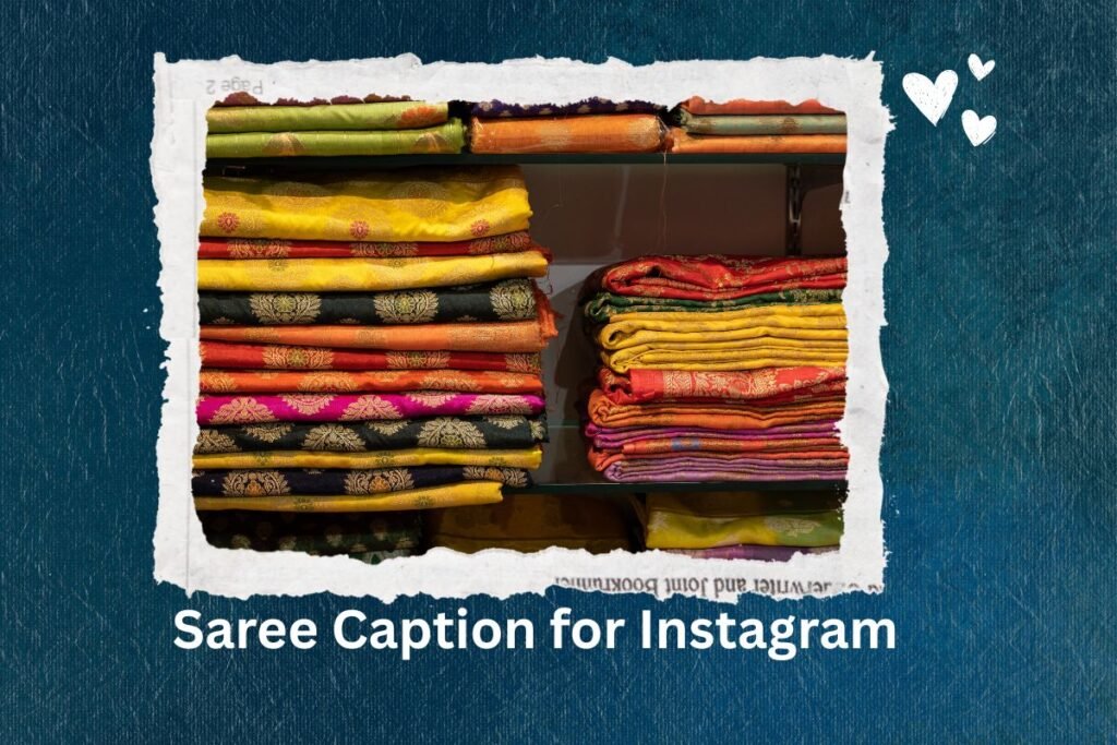 Saree Caption for Instagram