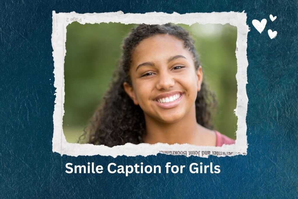 Smile Caption for Girls